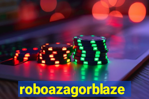 roboazagorblaze