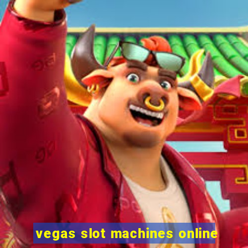 vegas slot machines online