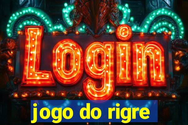 jogo do rigre