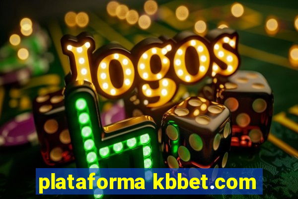 plataforma kbbet.com