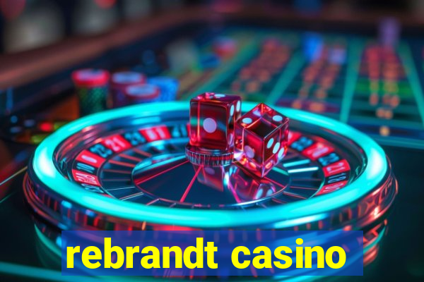 rebrandt casino