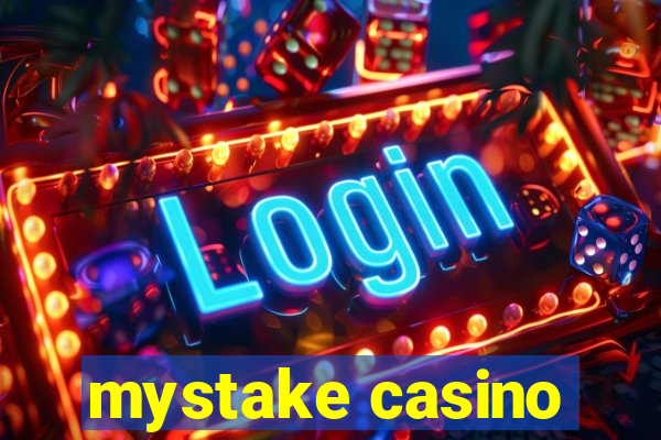 mystake casino