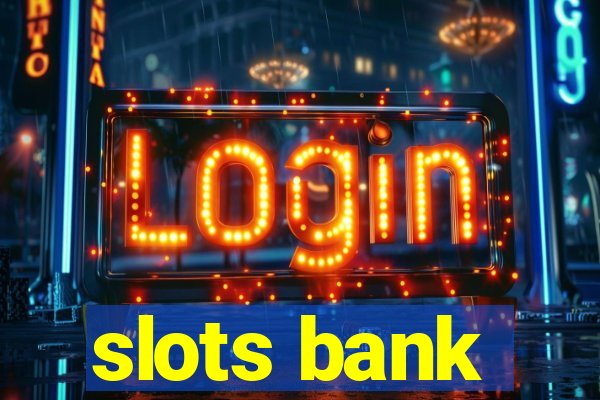 slots bank