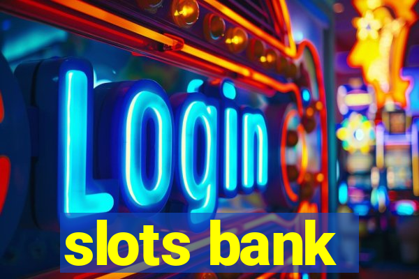 slots bank