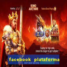 facebook plataforma pagando no cadastro