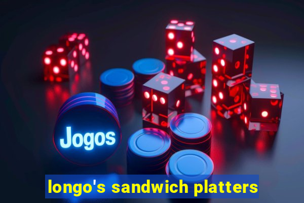 longo's sandwich platters