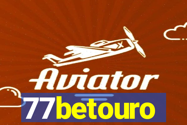 77betouro