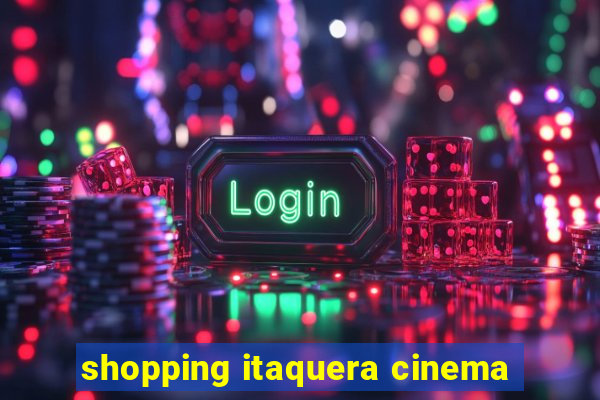 shopping itaquera cinema