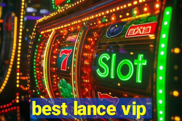 best lance vip