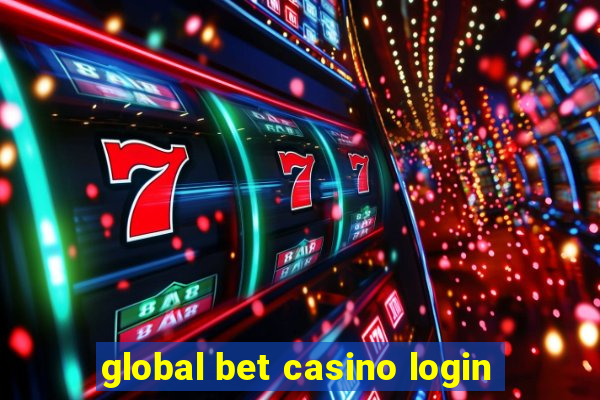 global bet casino login