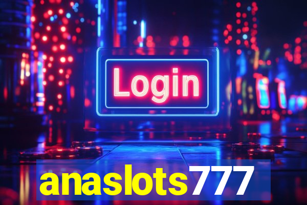 anaslots777