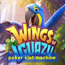 poker slot machine