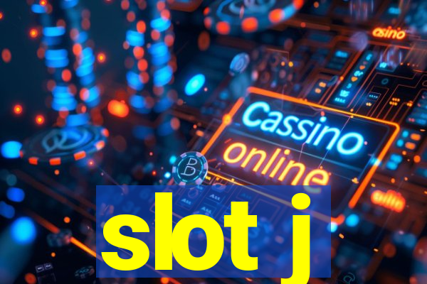 slot j