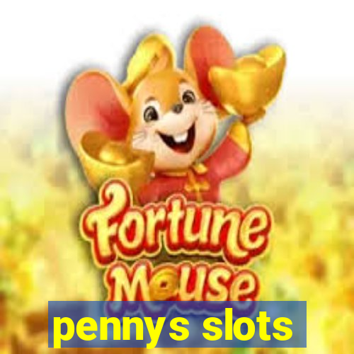 pennys slots