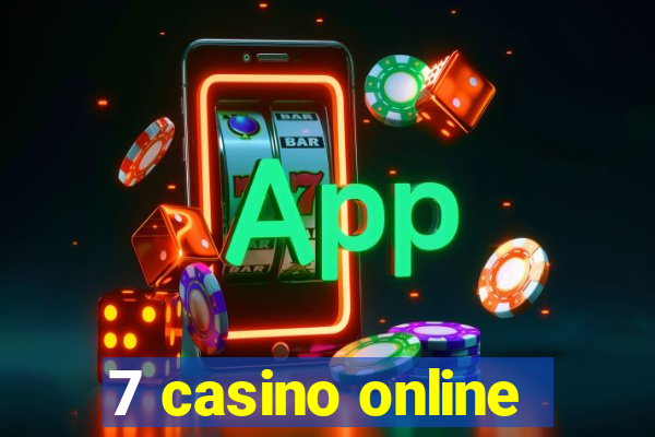 7 casino online