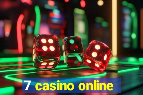 7 casino online