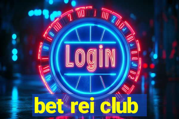 bet rei club