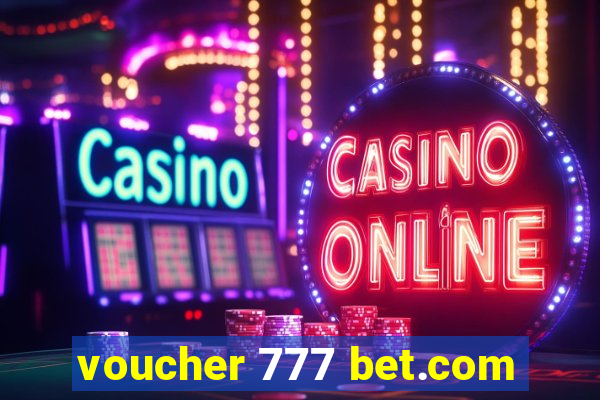 voucher 777 bet.com