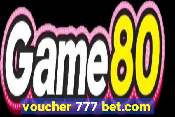 voucher 777 bet.com