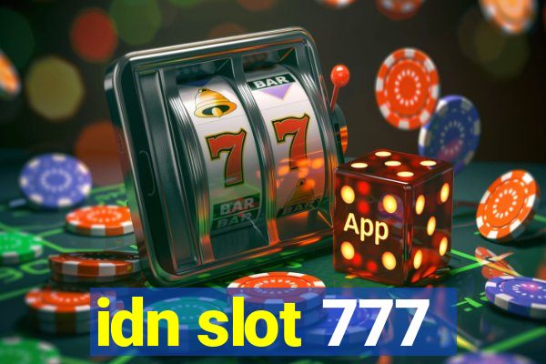 idn slot 777