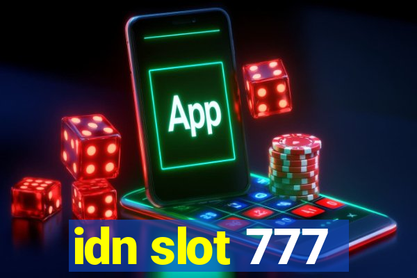 idn slot 777