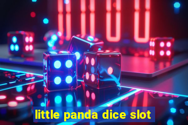 little panda dice slot