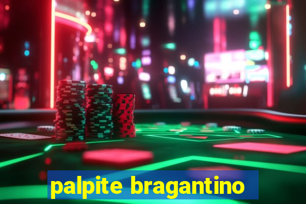 palpite bragantino