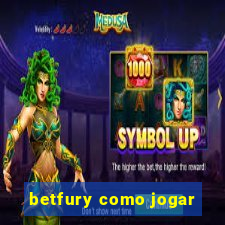 betfury como jogar