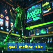 qual melhor site de apostas