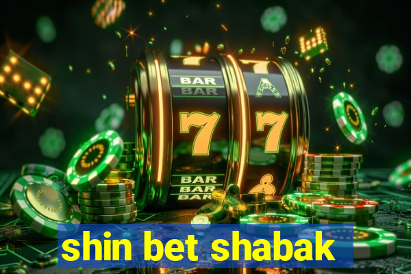 shin bet shabak