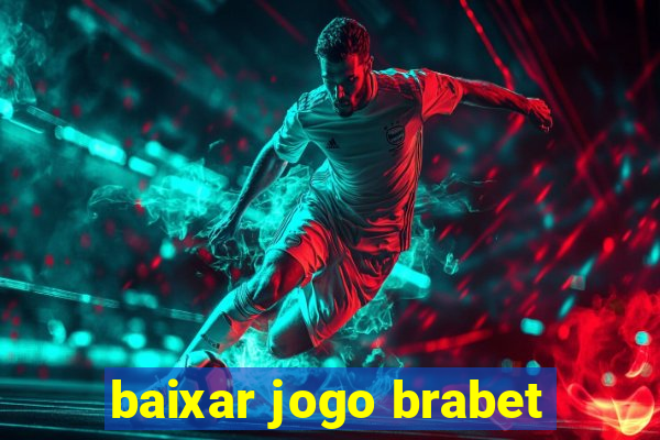 baixar jogo brabet