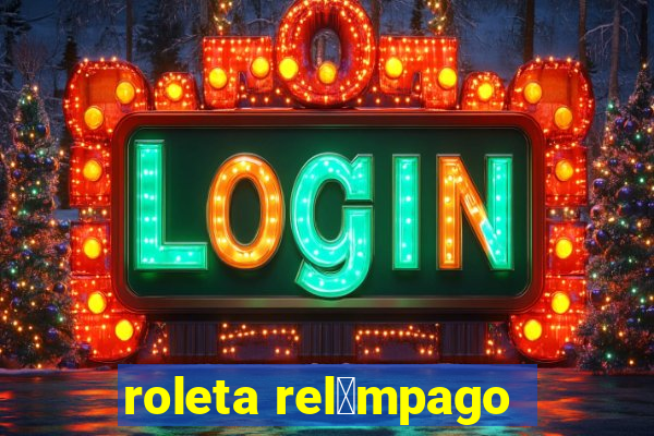 roleta rel芒mpago