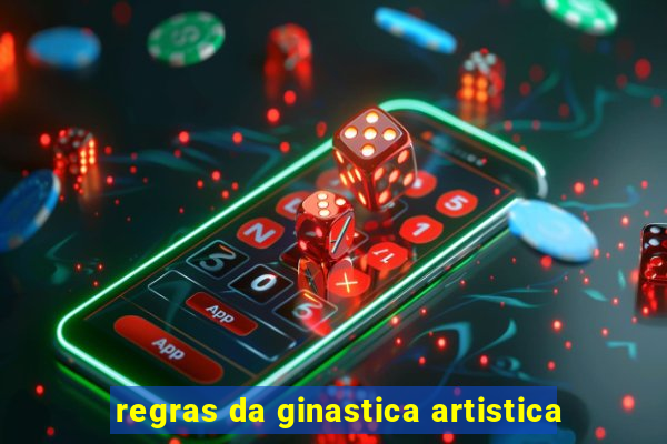 regras da ginastica artistica