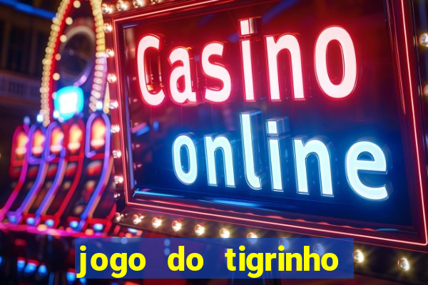 jogo do tigrinho para iphone