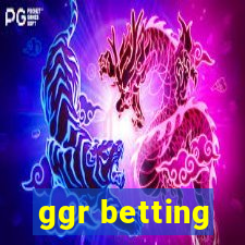 ggr betting