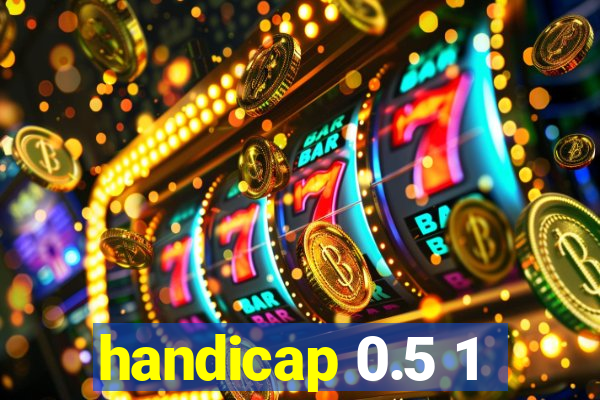 handicap 0.5 1