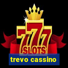 trevo cassino