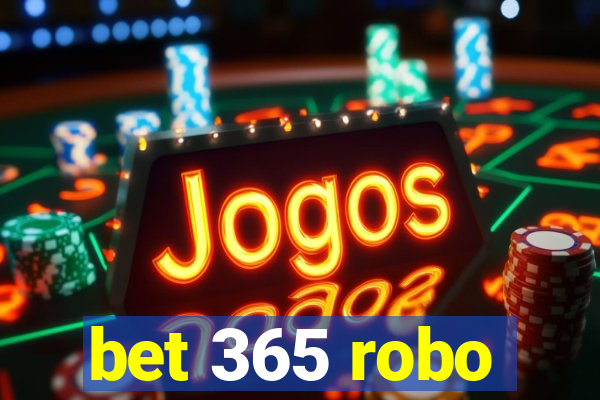 bet 365 robo