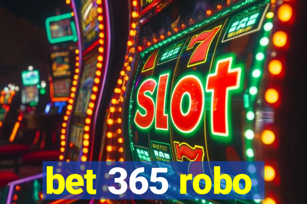 bet 365 robo