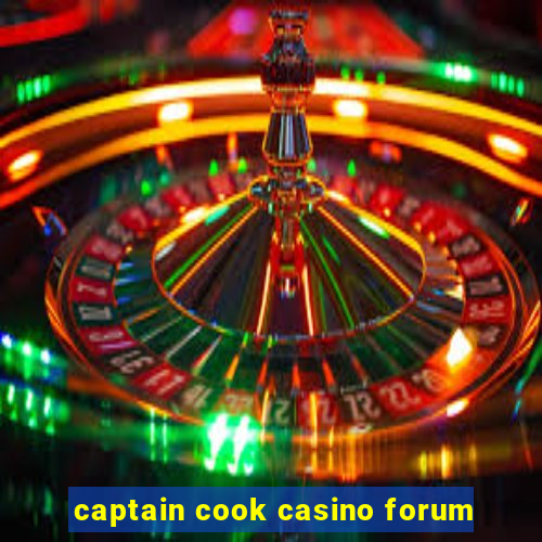 captain cook casino forum