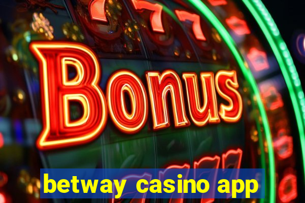 betway casino app