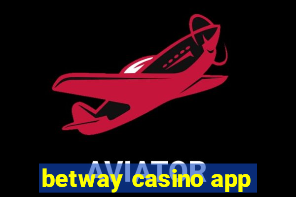 betway casino app