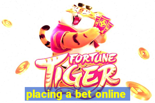 placing a bet online