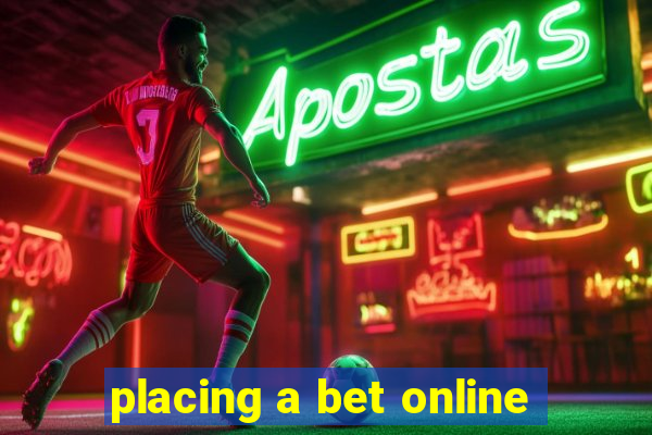 placing a bet online