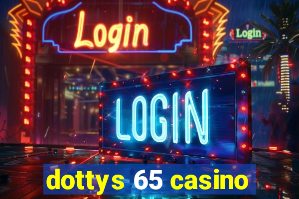 dottys 65 casino