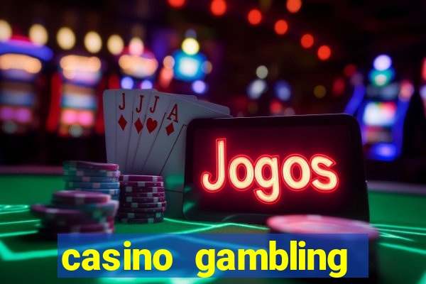 casino gambling gaming online