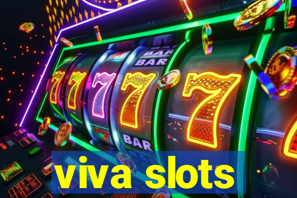 viva slots