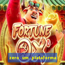 zero um plataforma de jogos