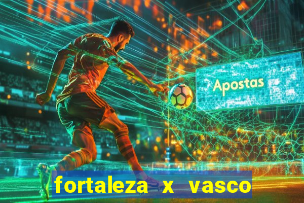 fortaleza x vasco da gama palpite