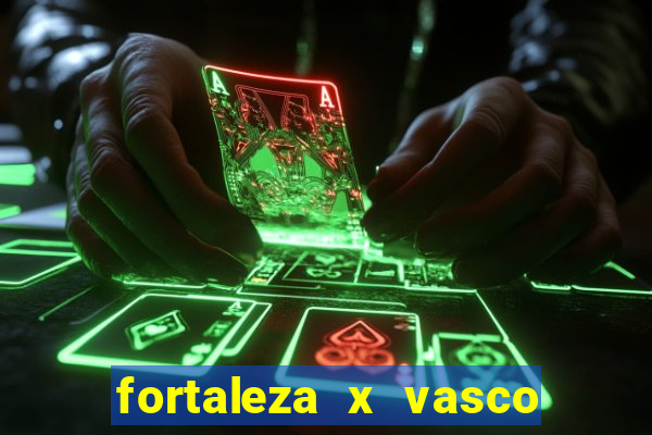 fortaleza x vasco da gama palpite